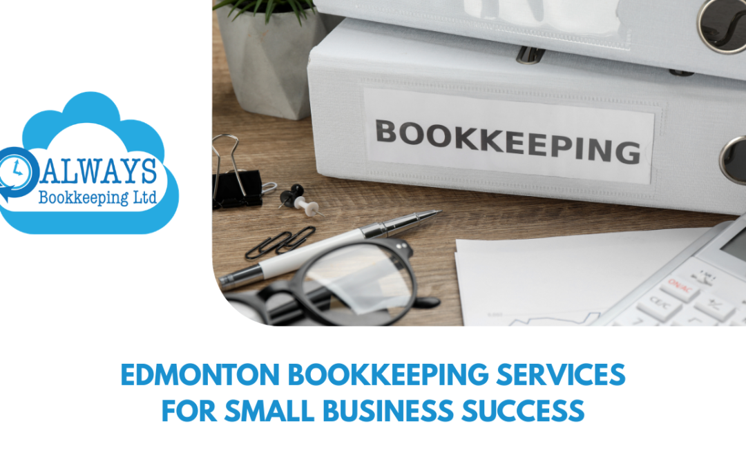 Edmonton Bookkeeping | Top bookkeeping with the best